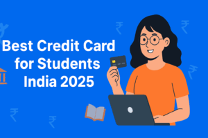 Best Credit Card for Students in India